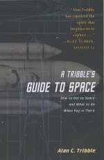 A Tribble's Guide to Space - Alan C. Tribble