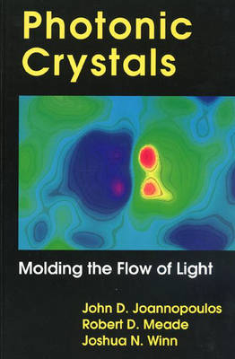 Photonic Crystals - John D. Joannopoulos, Robert D. Meade, Steven G. Johnson, Joshua N. Winn