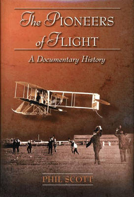 The Pioneers of Flight - 