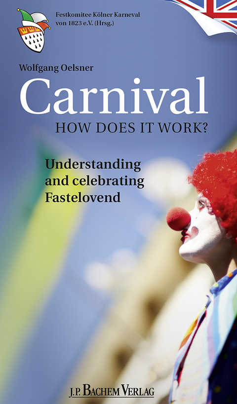 Carnival - How does it work? - Wolfgang Oelsner