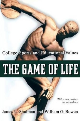 The Game of Life - James L. Shulman, William G. Bowen