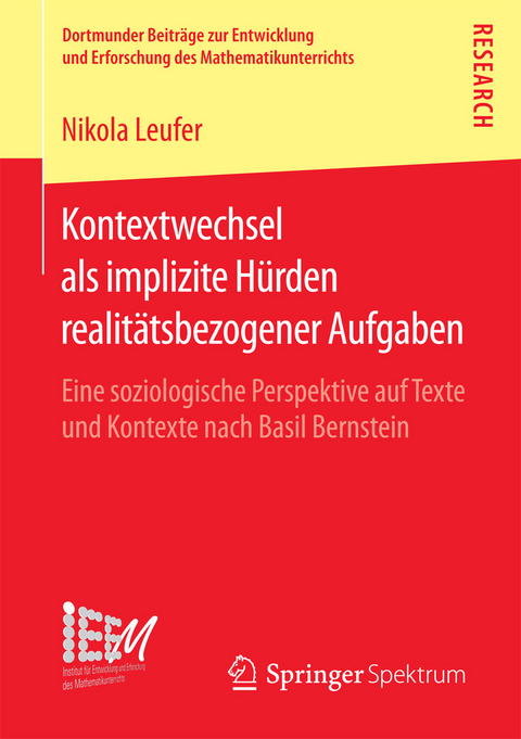 Kontextwechsel als implizite Hürden realitätsbezogener Aufgaben -  Nikola Leufer