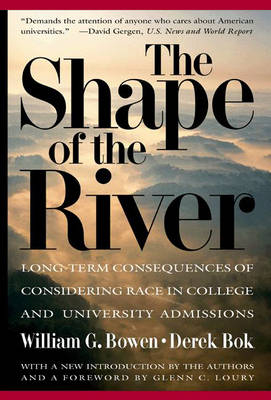 The Shape of the River - William G. Bowen, Derek Bok