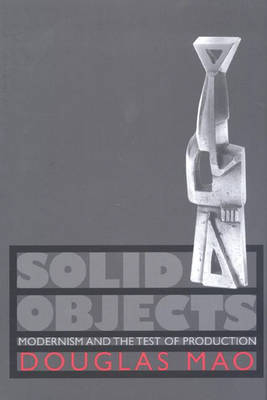 Solid Objects - Douglas Mao