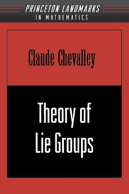 Theory of Lie Groups - Claude Chevalley