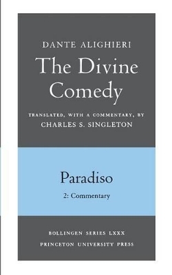 The Divine Comedy, III. Paradiso, Vol. III. Part 2 -  Dante