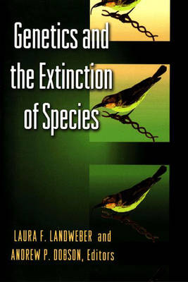 Genetics and the Extinction of Species - 