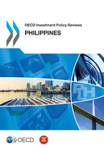 OECD Investment Policy Reviews: Philippines 2016 -  Oecd