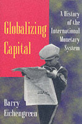 Globalizing Capital - Barry Eichengreen
