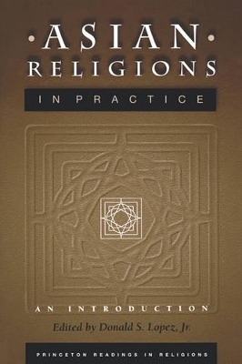 Asian Religions in Practice - 