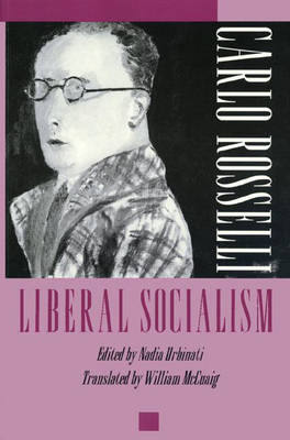 Liberal Socialism - Carlo Rosselli