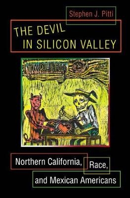 The Devil in Silicon Valley - Stephen J. Pitti