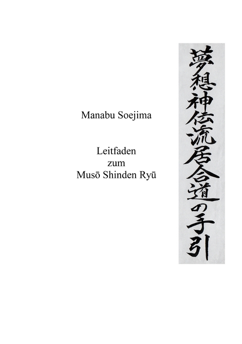 Leitfaden zum Muso Shinden Ryu - 