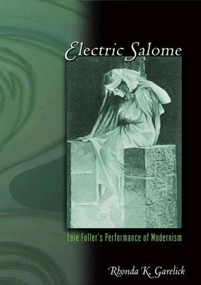 Electric Salome - Rhonda K. Garelick