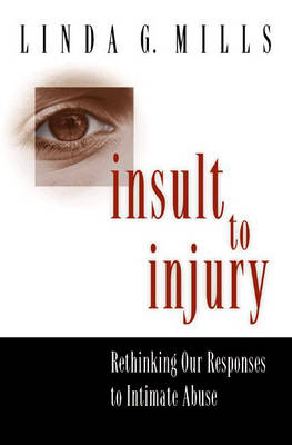 Insult to Injury - Linda G. Mills