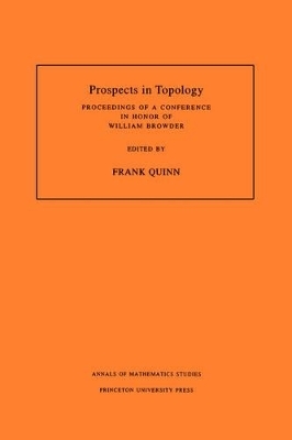 Prospects in Topology (AM-138), Volume 138 - 