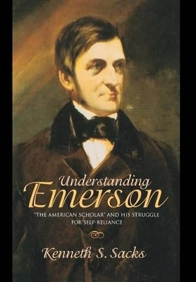 Understanding Emerson - Kenneth S. Sacks