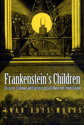 Frankenstein's Children - Iwan Rhys Morus