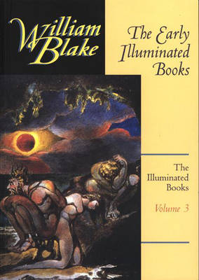 The Illuminated Books of William Blake, Volume 3 - William Blake