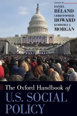 Oxford Handbook of U.S. Social Policy - 