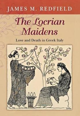 The Locrian Maidens - James Redfield