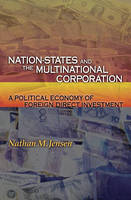Nation-States and the Multinational Corporation - Nathan M. Jensen