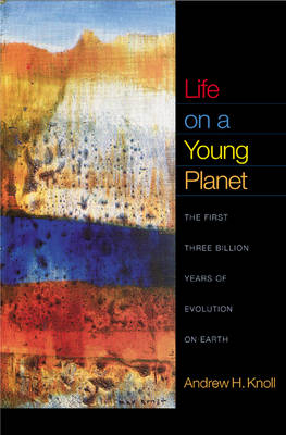 Life on a Young Planet - Andrew H. Knoll