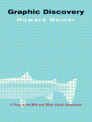 Graphic Discovery - Howard Wainer