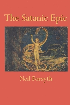 The Satanic Epic - Neil Forsyth