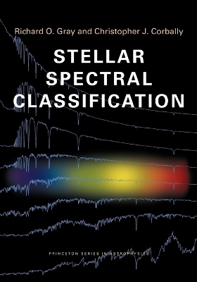 Stellar Spectral Classification - Richard O. Gray, Christopher J. Corbally