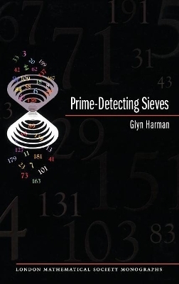Prime-Detecting Sieves (LMS-33) - Glyn Harman