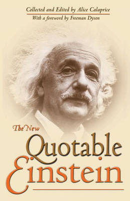 The New Quotable Einstein - Albert Einstein