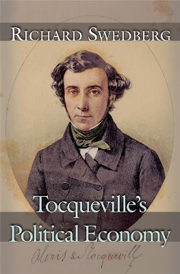 Tocqueville's Political Economy - Richard Swedberg