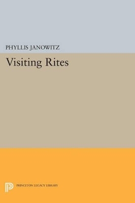 Visiting Rites - Phyllis Janowitz