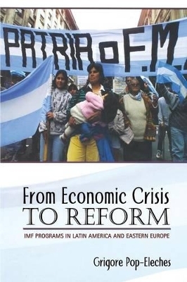 From Economic Crisis to Reform - Grigore Pop-Eleches