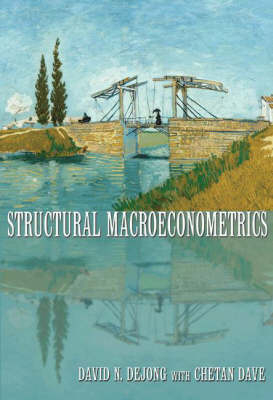 Structural Macroeconometrics - David N. DeJong, Chetan Dave