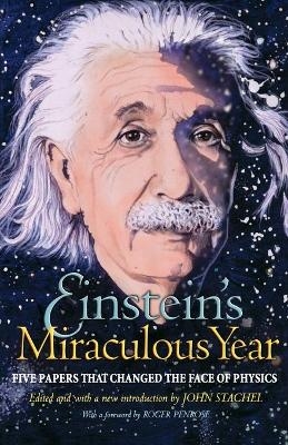 Einstein's Miraculous Year - Albert Einstein
