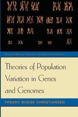 Theories of Population Variation in Genes and Genomes - Freddy Bugge Christiansen