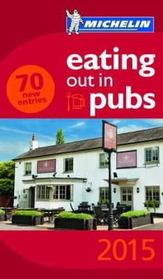 UK & Ireland Eating Out in Pubs 2015 -  Michelin