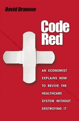 Code Red - David Dranove