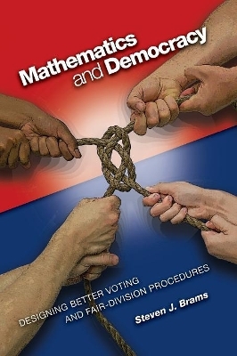 Mathematics and Democracy - Steven J. Brams