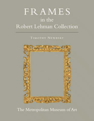 The Robert Lehman Collection at The Metropolitan Museum of Art, Volume XIII - Timothy Newbery