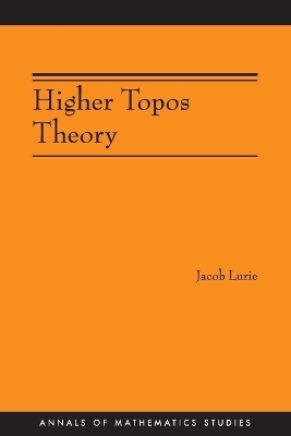 Higher Topos Theory (AM-170) - Jacob Lurie