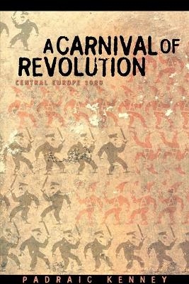 A Carnival of Revolution - Professor Padraic Kenney