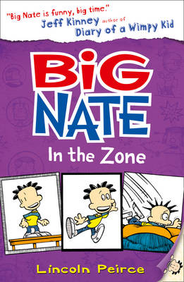 Big Nate in the Zone - Lincoln Peirce