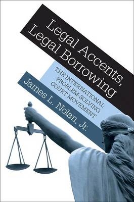 Legal Accents, Legal Borrowing - James L. Nolan