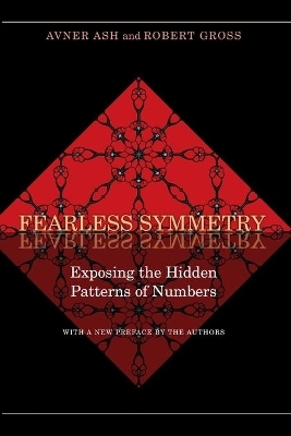 Fearless Symmetry - Avner Ash, Robert Gross