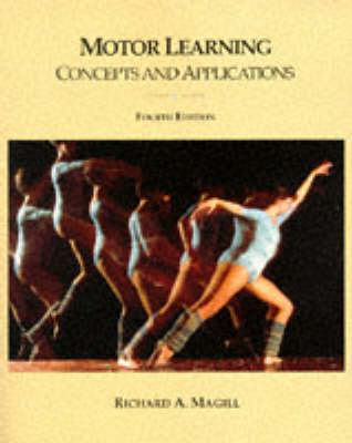 Motor Learning Concepts and Applications -  Magill