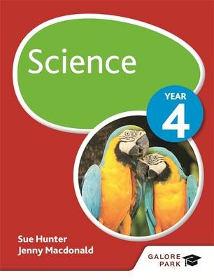 Science Year 4 -  Sue Hunter,  Jenny Macdonald