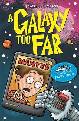 Galaxy Too Far -  Jamie Thomson